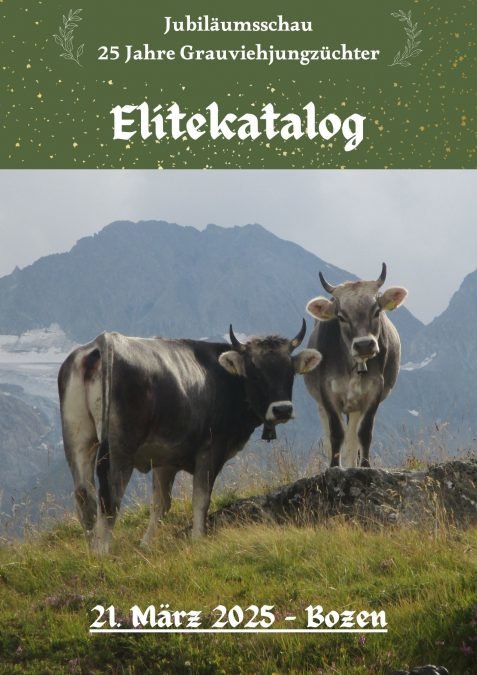Elitekatalog – Grauviehjungzüchter Jubiläumsschau am 21. März 2025